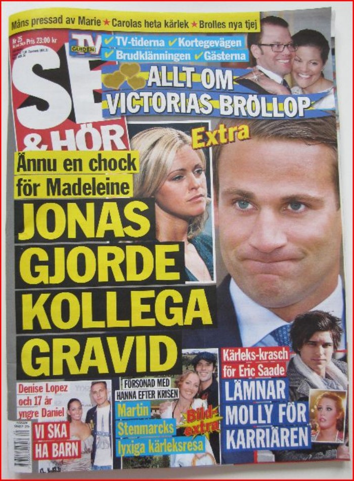 Portada Se och Hör Suecia La portada de la revista sueca lo dice: Jonas ha dejado embarzada a una colega (Foto: Captura de pantalla) AMPLIAR